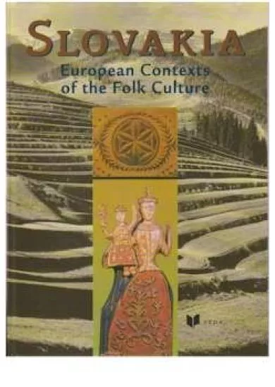 Slovakia - European Contexts of the Folk Culture