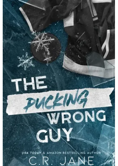 The Pucking Wrong Guy