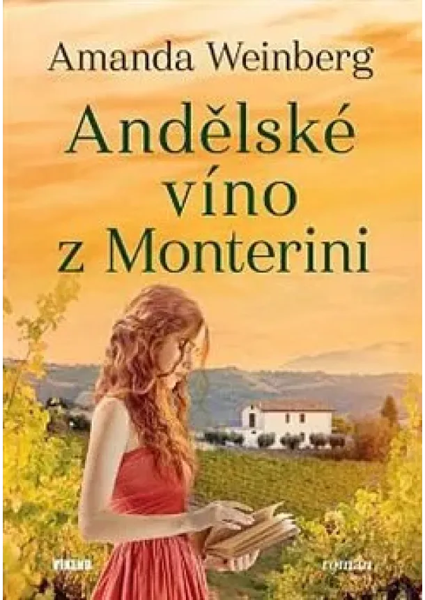 Amanda Weinberg - Andělské víno z Monterini