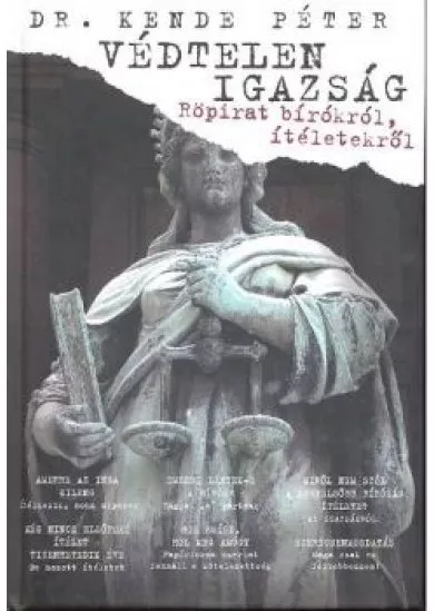 VÉDTELEN IGAZSÁG