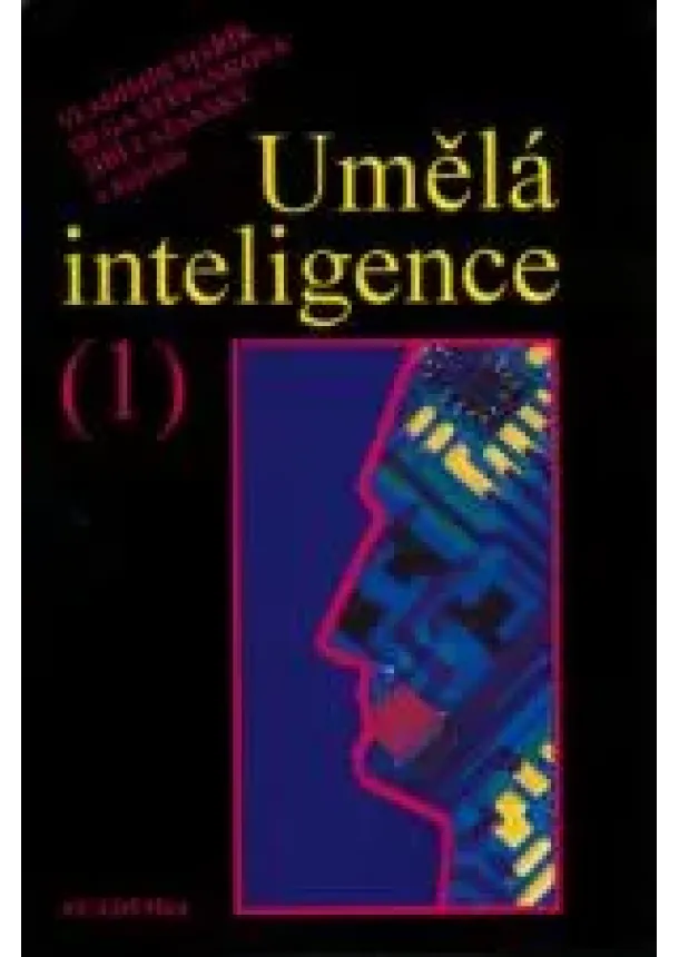Vladimír Mařík , Olga Štěpánková - Umělá inteligence 1