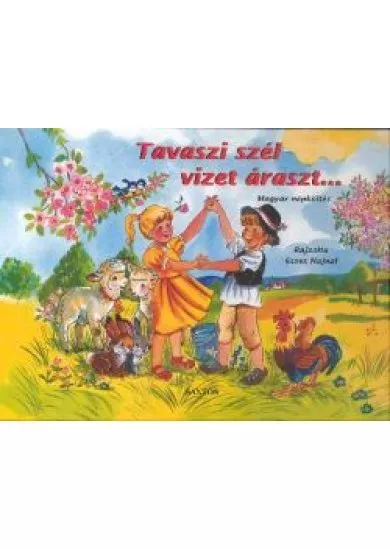 TAVASZI SZÉL VIZET ÁRASZT... /LEPORELLÓ