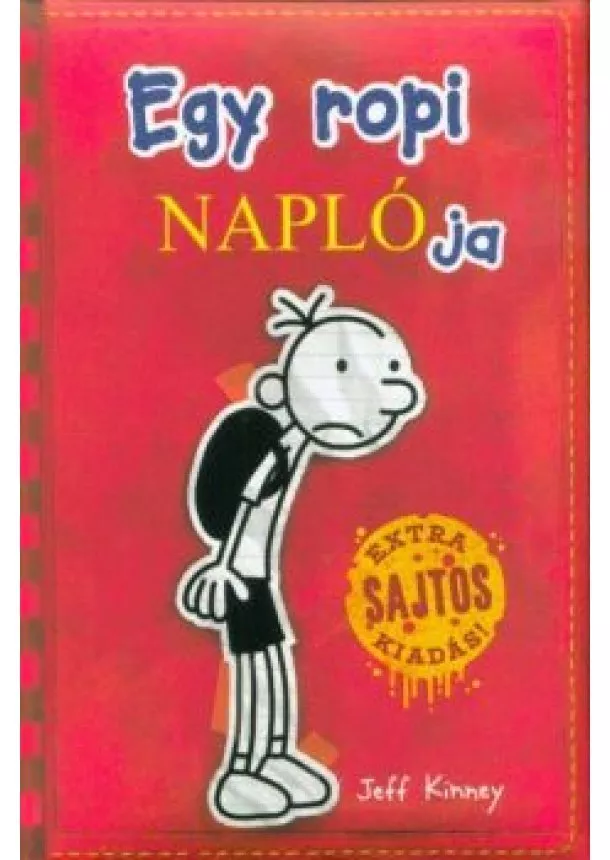 Jeff Kinney - Egy ropi naplója - Extra sajtos kiadás!