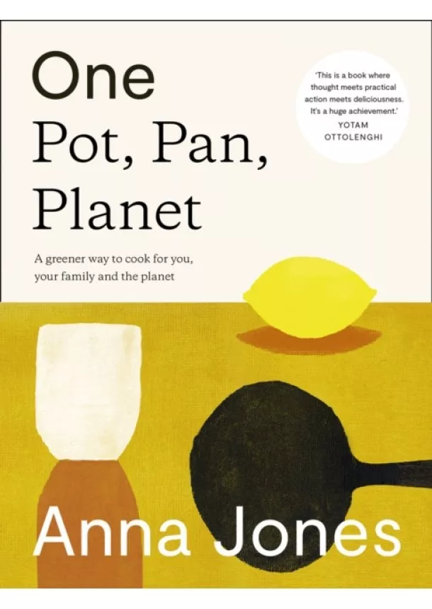 Anna Jones - One: Pan, Pot, Planet