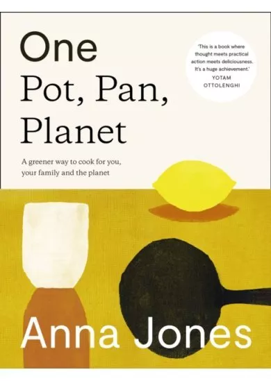 One: Pan, Pot, Planet