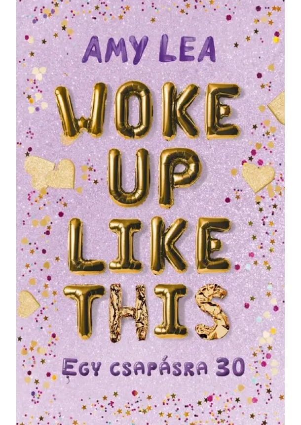 Amy Lea - Woke Up Like This - Egy csapásra 30