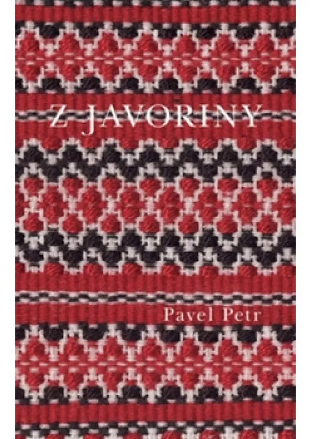 Pavel Petr - Z Javoriny