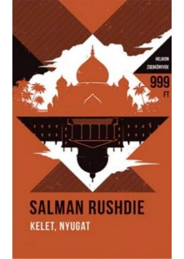 Salman Rushdie - Kelet, Nyugat - Helikon Zsebkönyvek 51.