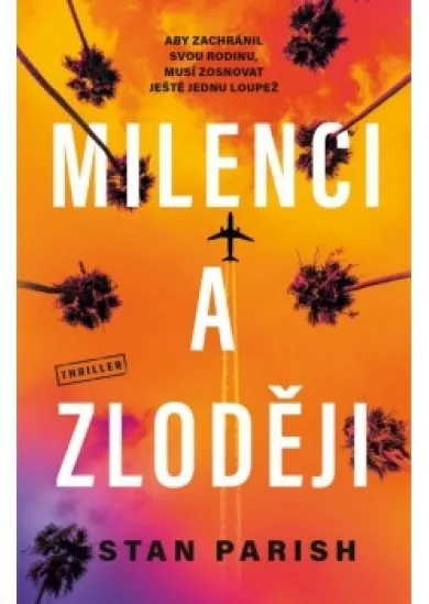 Milenci a zloději