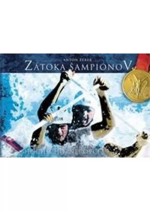 Zerer Anton - Zátoka šampiónov