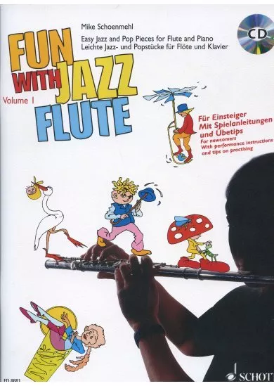 Fun with Jazz Flaute / volume 1 - easy jazz and pop pieces for flaute and piano