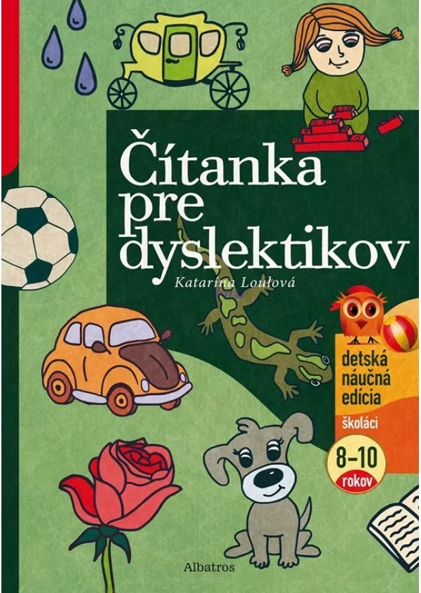 Katarína Loulová - Čítanka pre dyslektikov