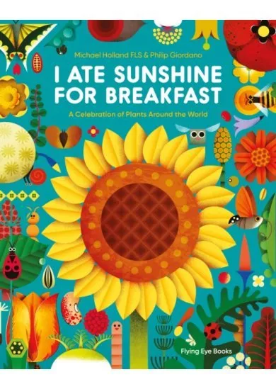 I Ate Sunshine for Breakfast