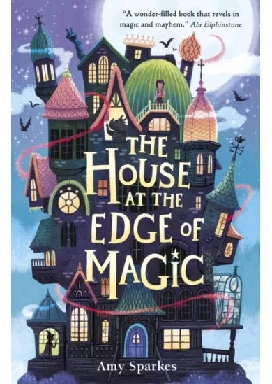 The House at the Edge of Magic