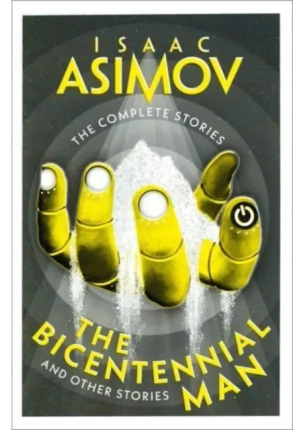 Isaac Asimov - The Bicentennial Man