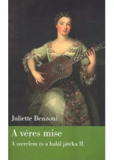 A véres mise /A szerelem és a halál játéka II.