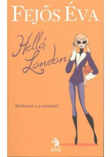 HELLÓ, LONDON