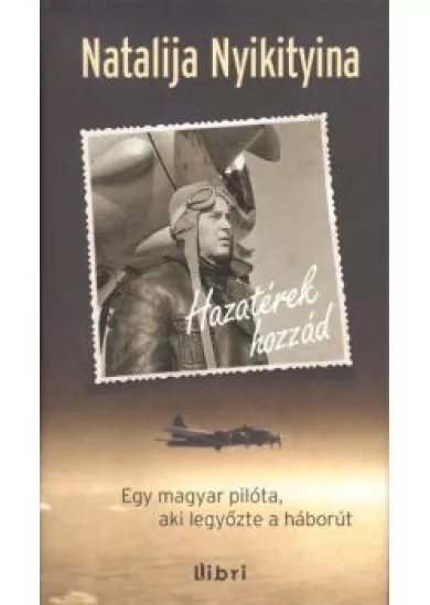 HAZATÉREK HOZZÁD