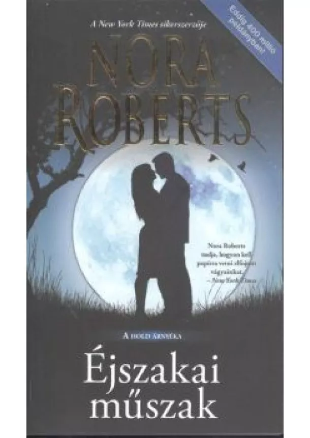 Nora Roberts - Éjszakai műszak /A hold árnyéka