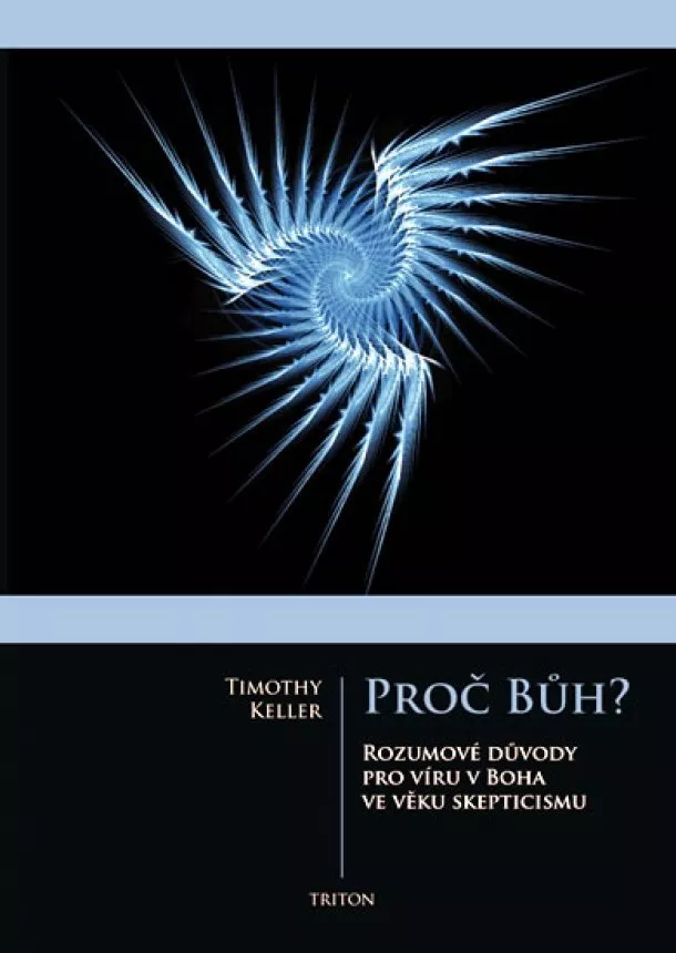 Timothy Keller - Proč Bůh?
