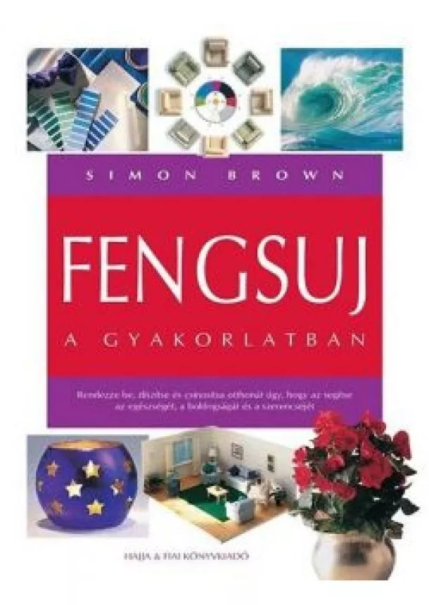 SIMON BROWN - FENGSUJ A GYAKORLATBAN