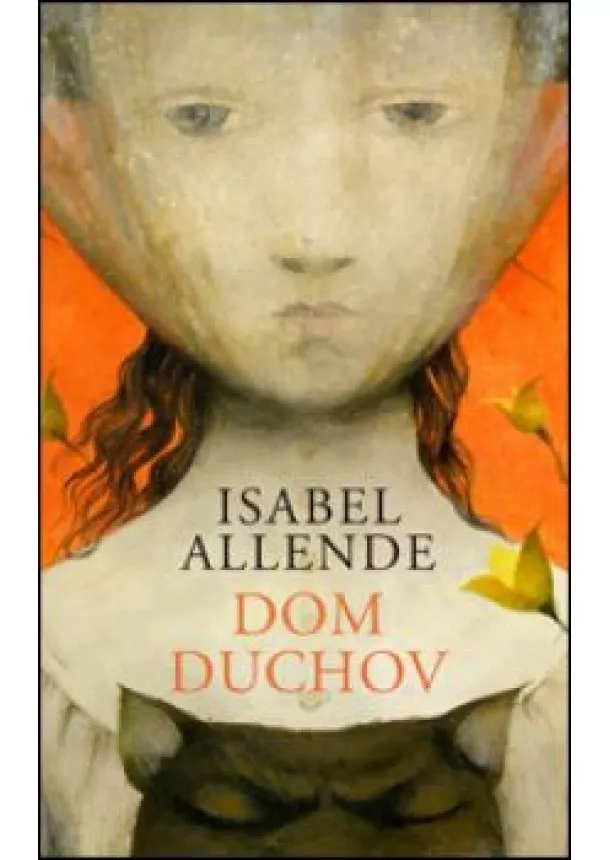 ISABEL ALLENDE - Dom duchov