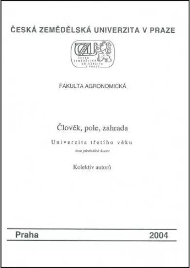 Člověk, pole, zahrada