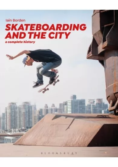 Skateboarding and the City