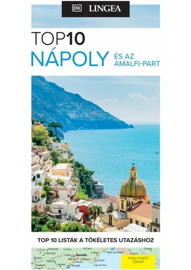 Nápoly és az Amalfi-part - TOP 10