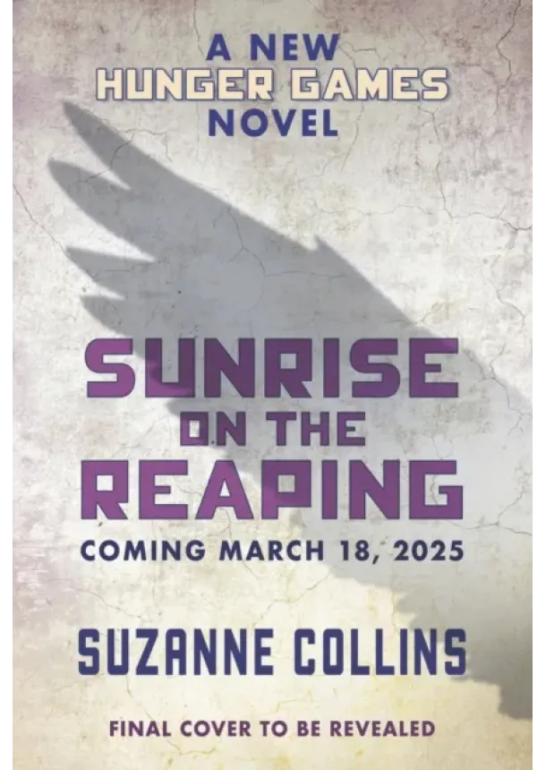 Suzanne Collins - Sunrise on the Reaping