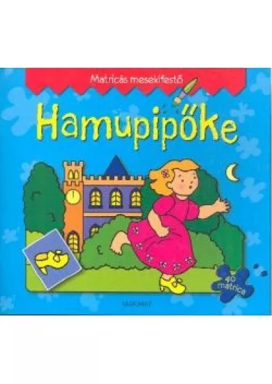HAMUPIPŐKE /MATRICÁS MESEKIFESTŐ