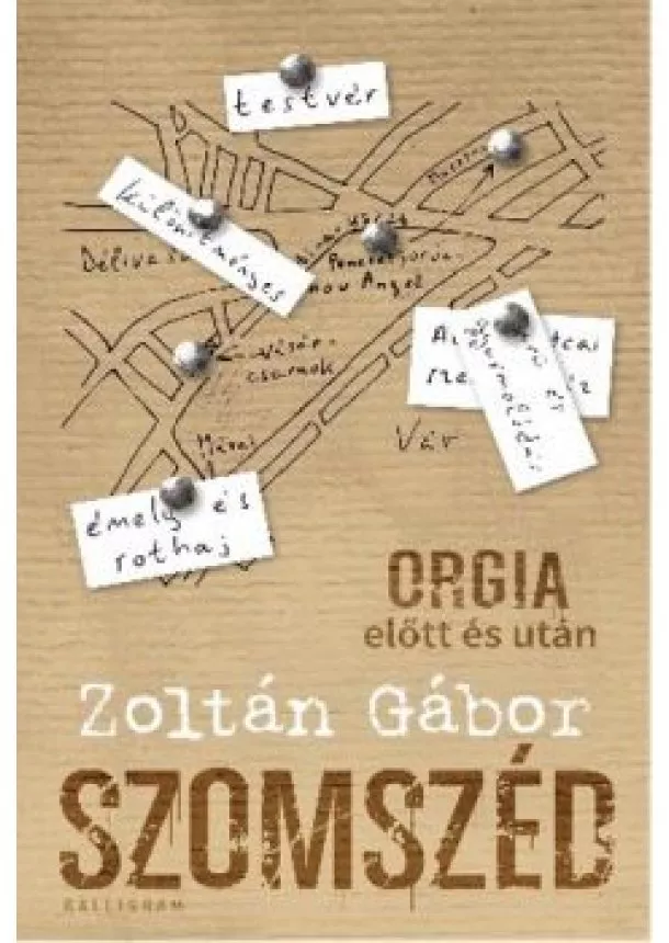 Zoltán Gábor - Szomszéd. orgia előtt és után