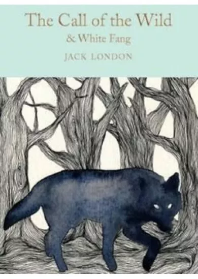 The Call of the Wild & White Fang