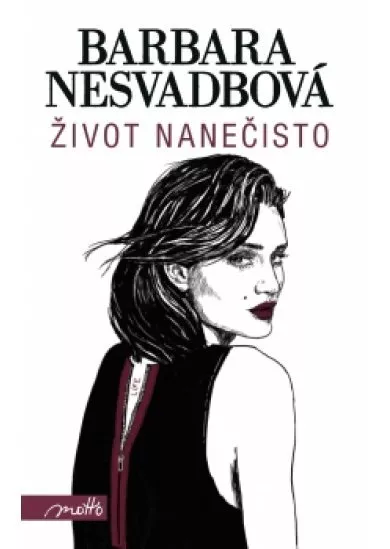 Život nanečisto