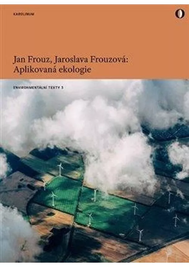 Jan Frouz, Jaroslava Frouzová - Aplikovaná ekologie