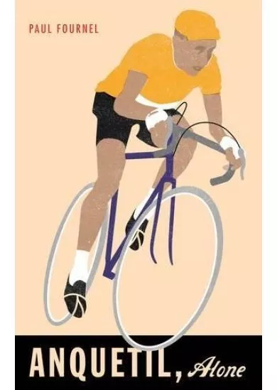 Anquetil, Alone