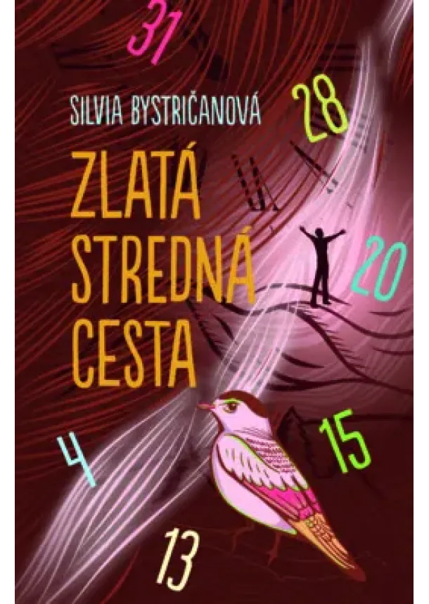 Silvia Bystričanová - Zlatá stredná cesta