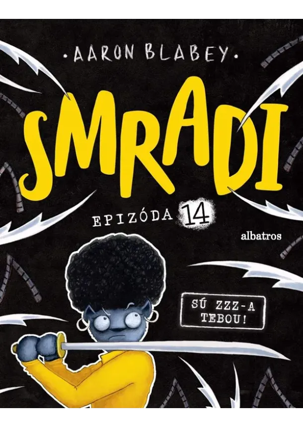 Aaron Blabey - Smradi 14