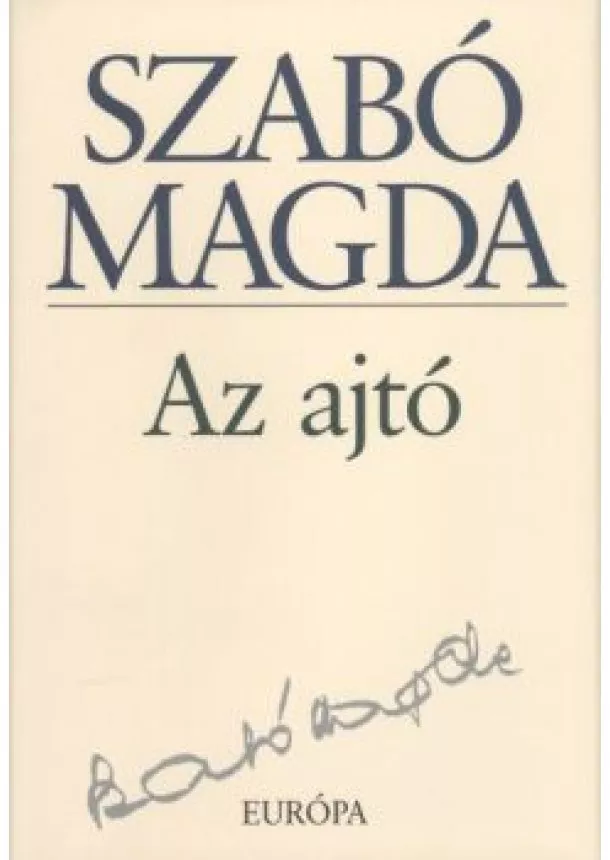 SZABÓ MAGDA - AZ AJTÓ