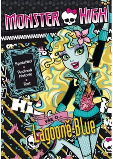 Monster High - Vše o Lagooně Blue
