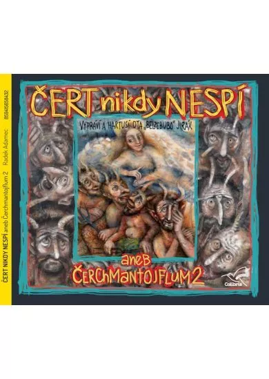 Čert nikdy nespí aneb Čertmantojflum 2 - CD