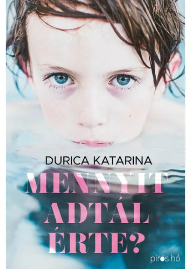 Durica Katarina - Mennyit adtál érte?