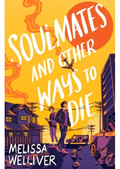 Soulmates and Other Ways to Die