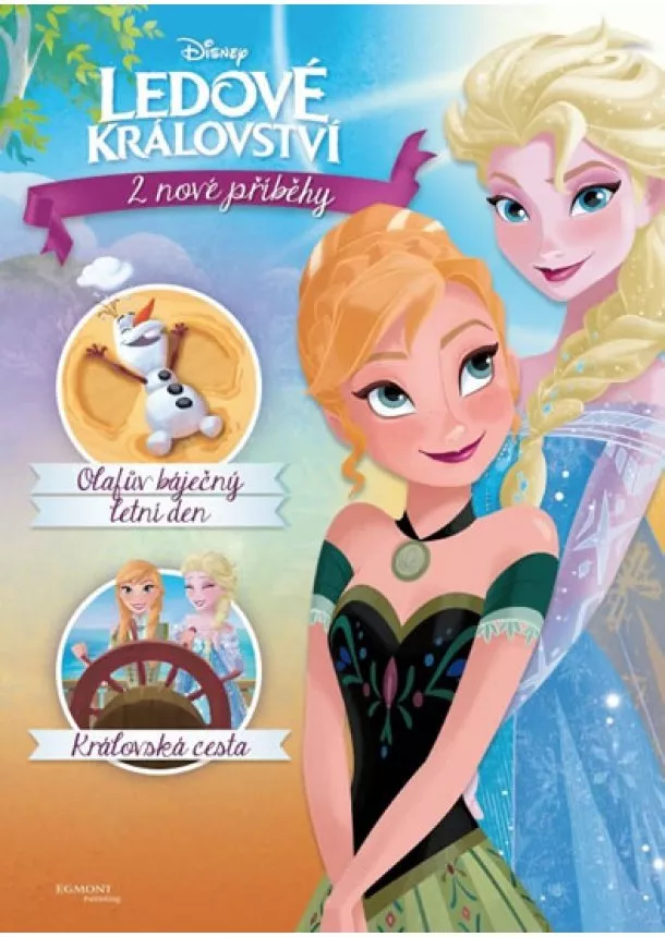 Walt Disney - Ledové království - 2 nové příběhy - Olafův báječný letní den, Královská cesta