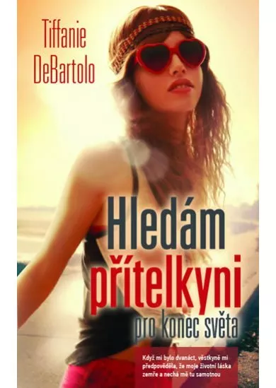 Hledám přítelkyni pro konec světa - 2.vydání