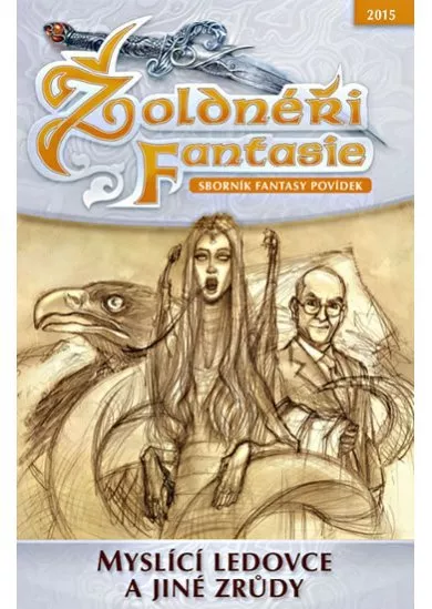 Žoldnéři fantasie - Inteligentní ledovce a jiné zrůdy