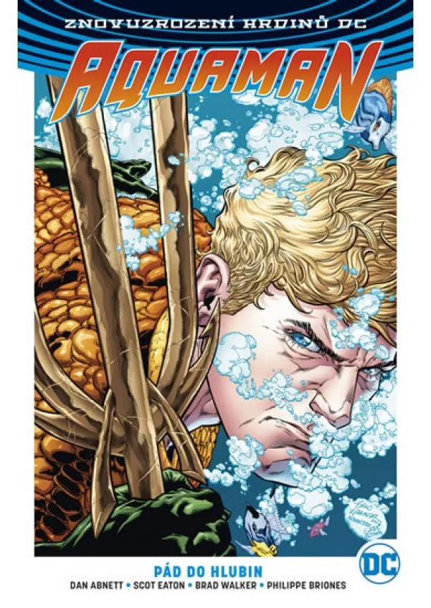 Dan Abnett, Brad Walker - Aquaman 1