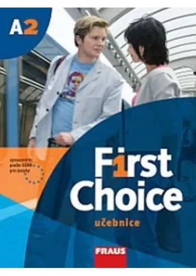 First Choice A2 - učebnice + CD