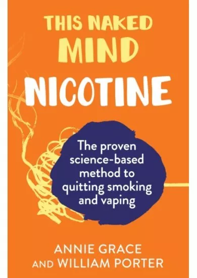 This Naked Mind: Nicotine