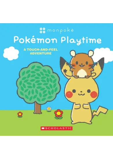 Monpoke: Pokémon Playtime (Touch-and-Feel Book)